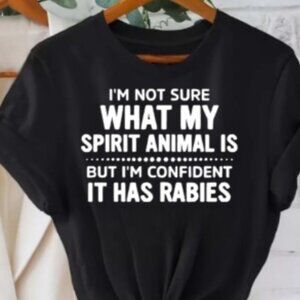 Unisex I'm Not Sure What My Spirit Animal Is crew neck t-shirt